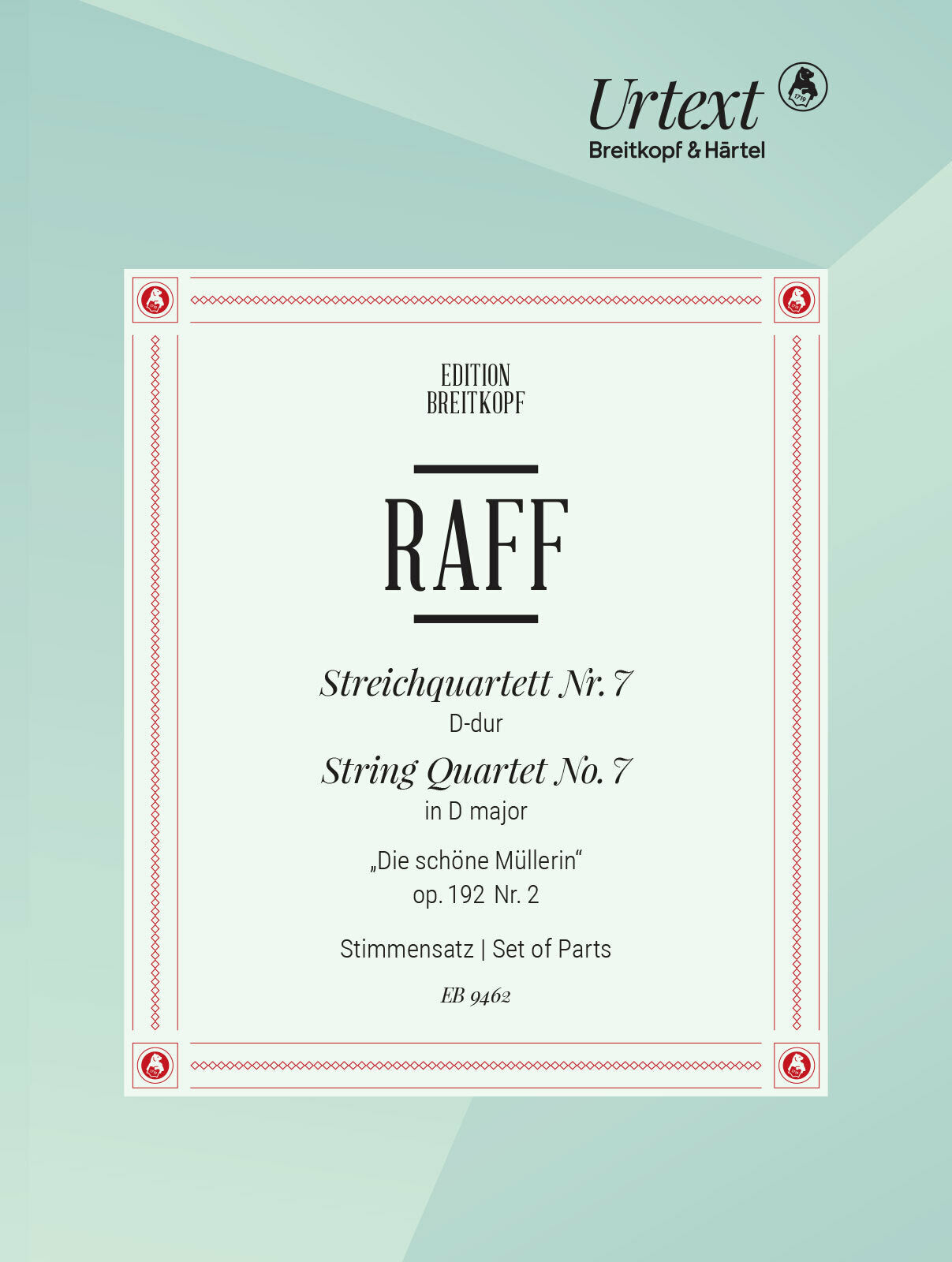 Raff: String Quartet No. 7 in D Major, Op. 192, No. 2