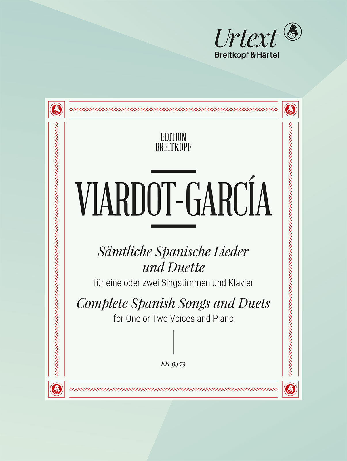 Viardot-García: Complete Spanish Songs and Duets