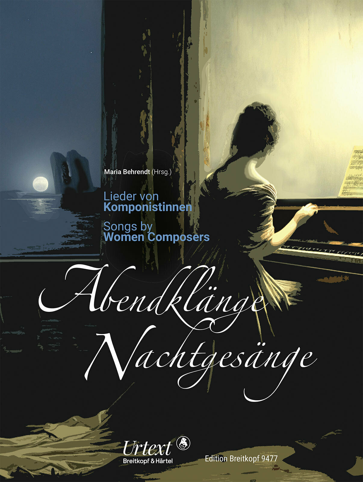 Abendklänge Nachtgesänge - Songs by 15 Women Composers