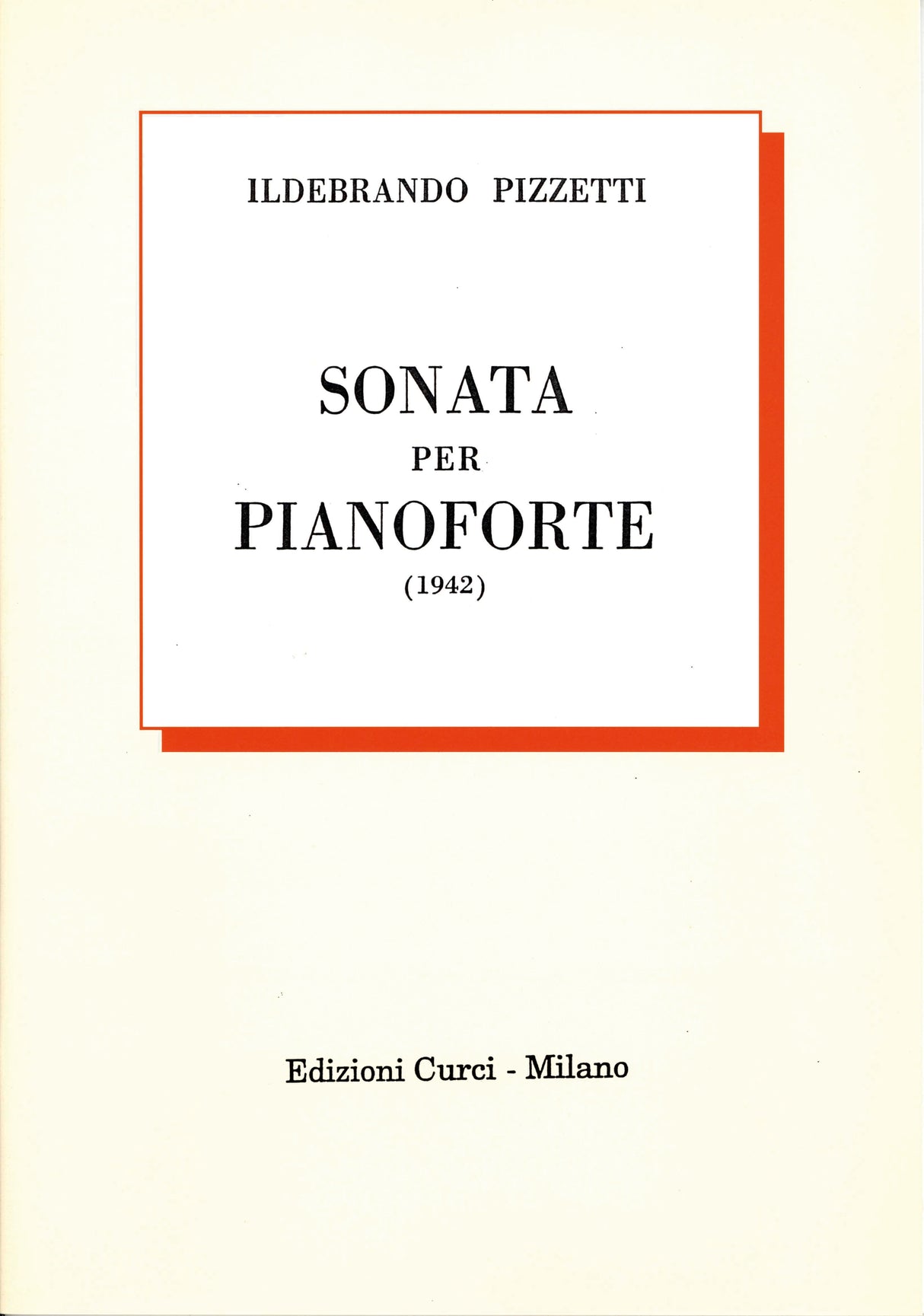 Pizzetti: Piano Sonata (1942)