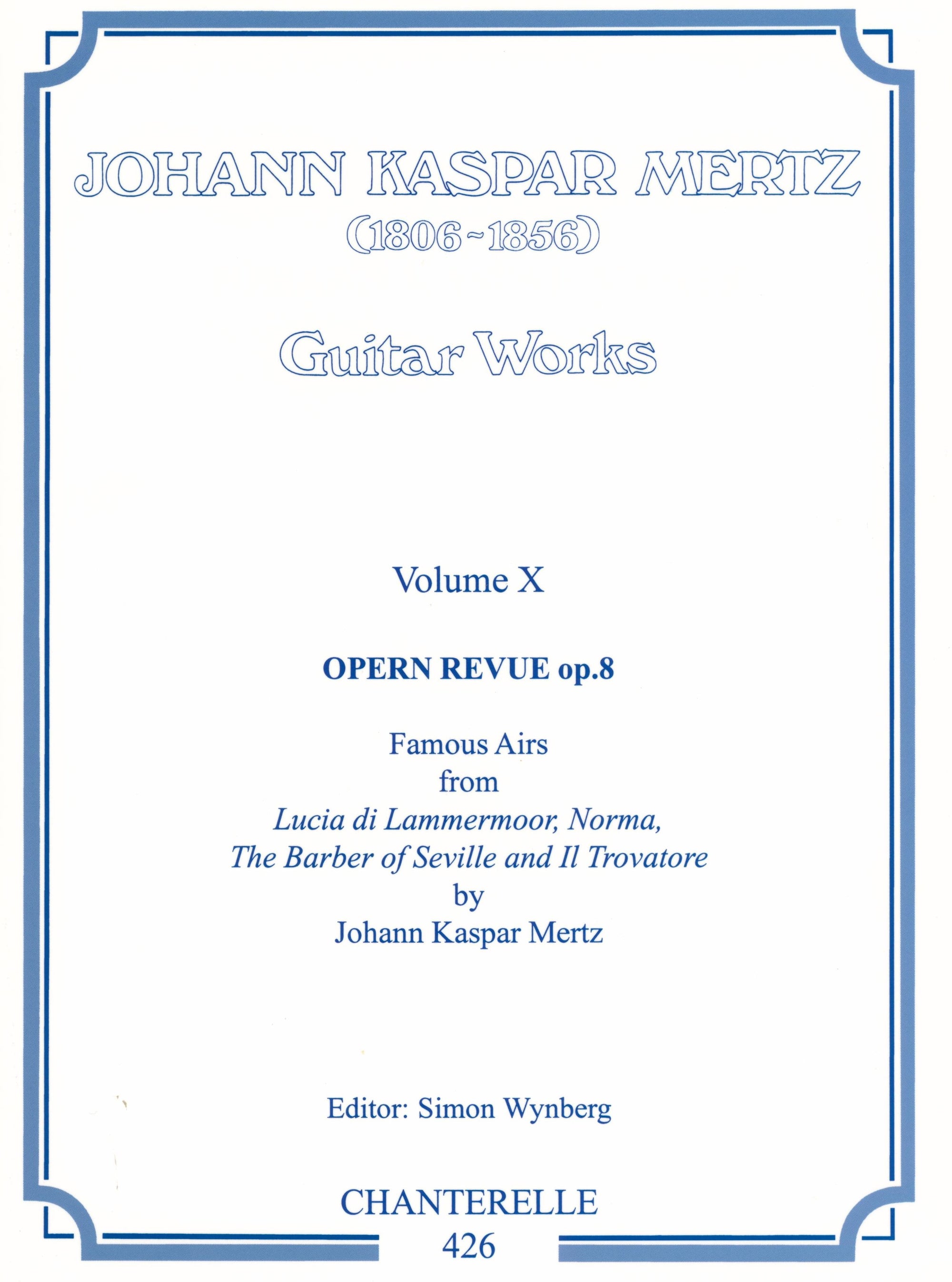 Mertz: Opern Revue, Op. 8
