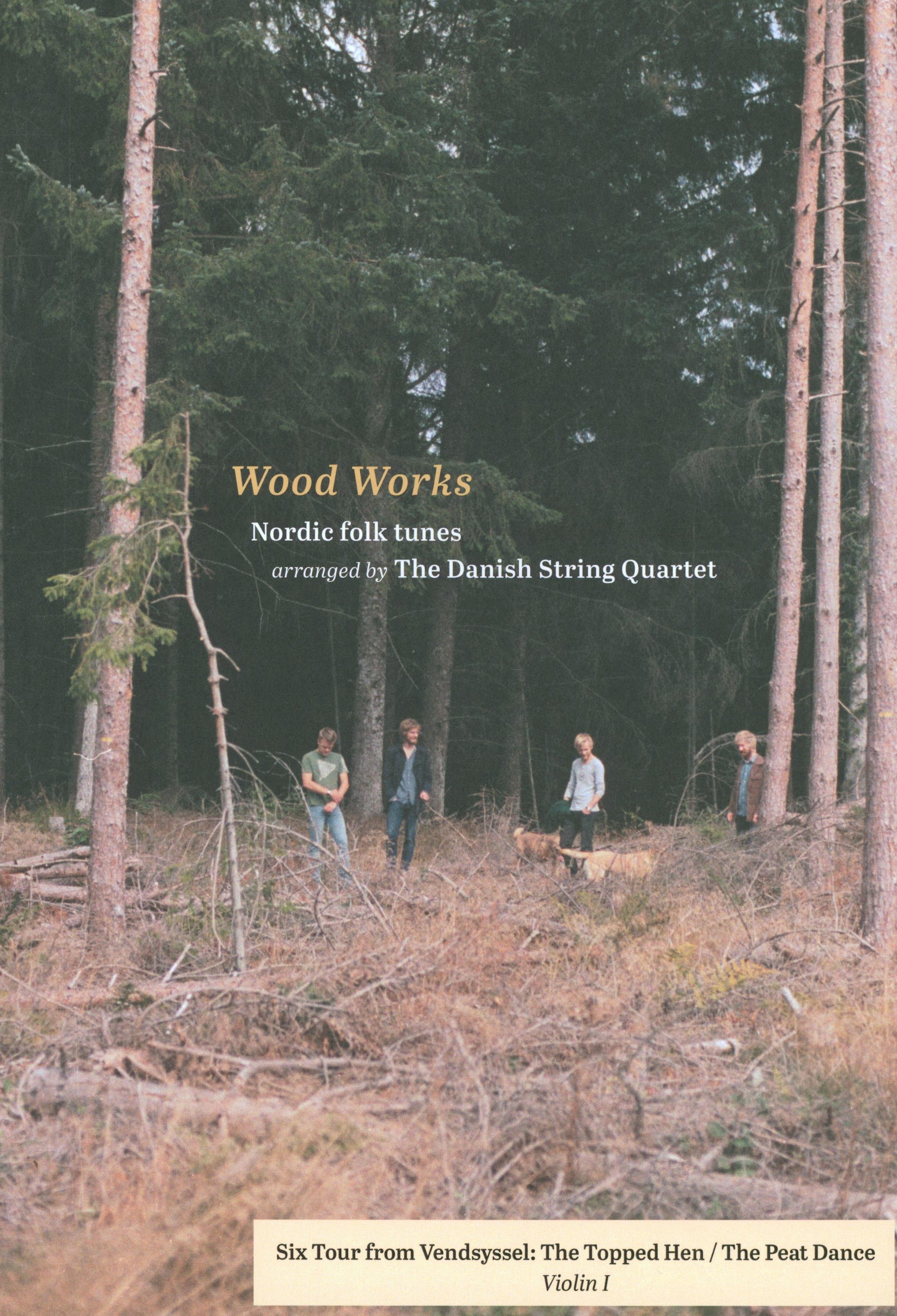 Wood Works – Six Tour from Vendsyssel: The Topped Hen / The Peat Dance