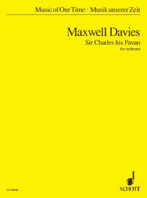Davies: Sir Charles his Pavan, Op. 157