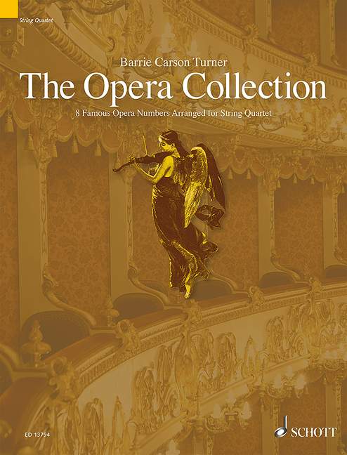 The Opera Collection - 8 Famous Opera Themes Arranged for String Quartet