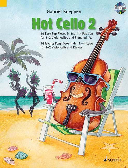 Hot Cello 2: 16 Easy Pop Pieces in 1st-4th Position