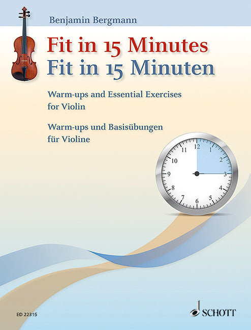 Fit in 15 Minutes - Warm-ups and Essential Exercises for Violin