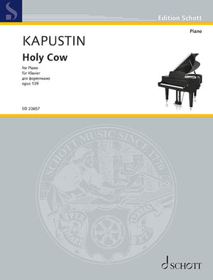 Kapustin: Holy Cow, Op. 139