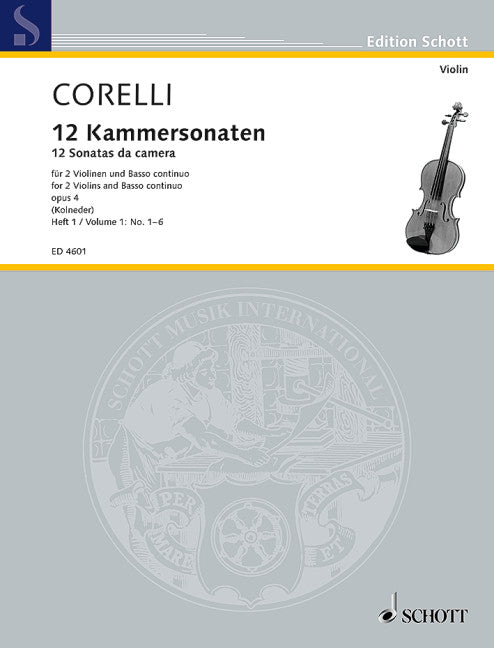 Corelli: 12 Chamber Sonatas, Op. 4 - Volume 1 (Nos. 1-6)