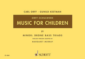 Orff-Keetman: Music for Children - Volume 4 (Minor Drone Bass Triads)