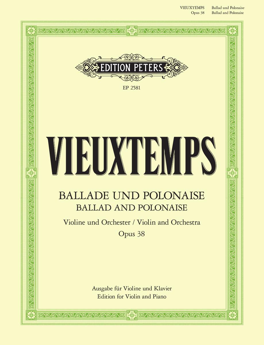 Vieuxtemps: Ballade and Polonaise, Op. 38