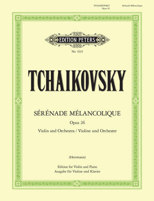 Tchaikovsky: Sérénade mélancolique, Op. 26