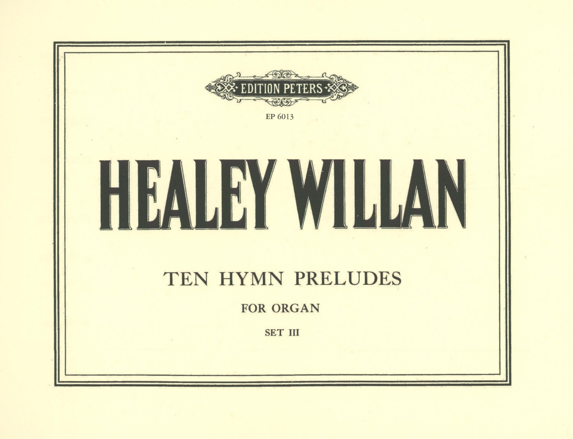 Willan: 30 Hymn Preludes - Set 3 (Nos. 21-30)