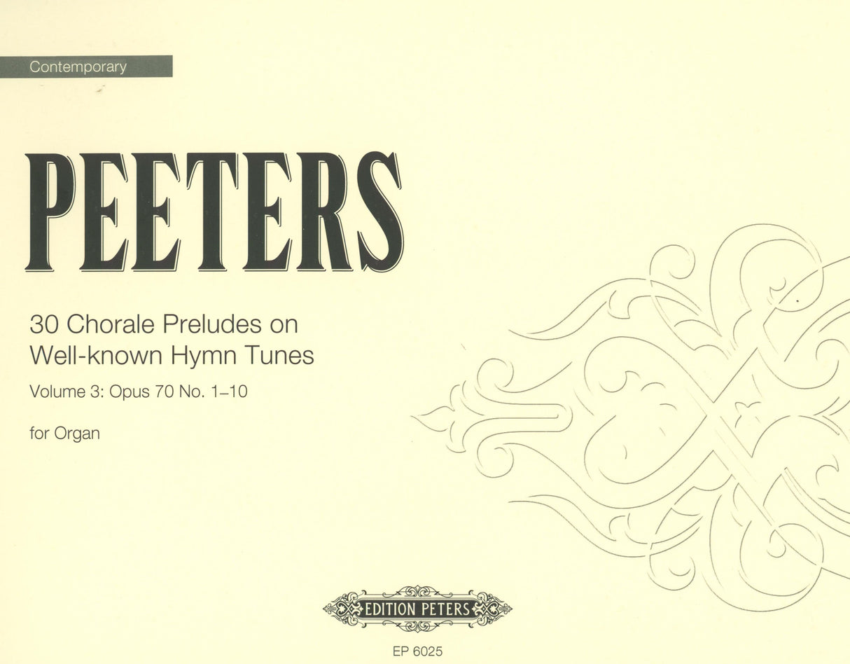 Peeters: 10 Chorale Preludes on Well-known Hymn Tunes, Op. 70