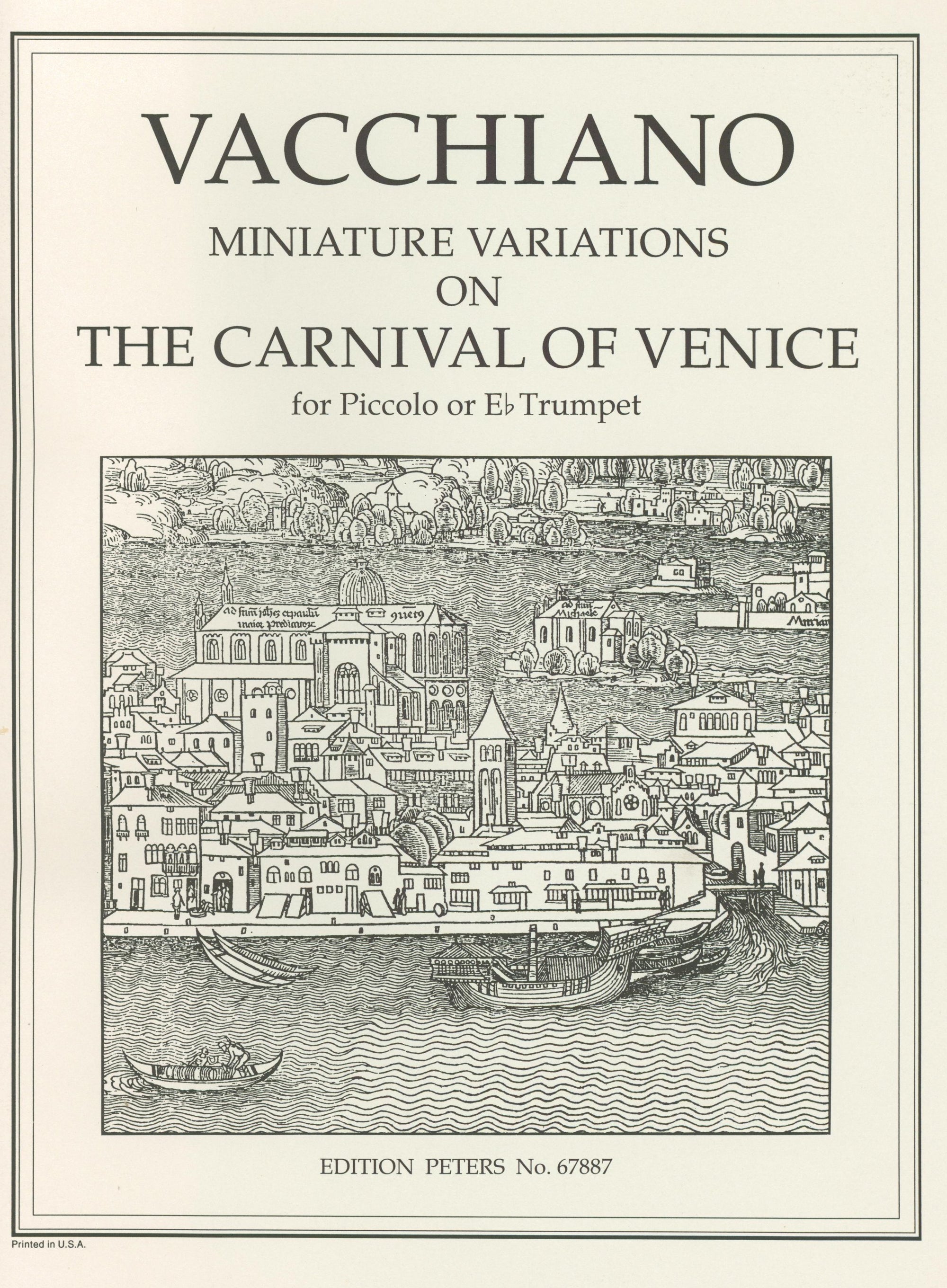 Vacchiano: Miniature Variations on The Carnival of Venice - Version for B-flat Piccolo Trumpet or E-flat Trumpet