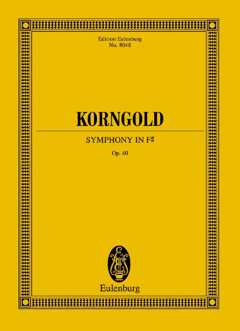 Korngold: Symphony in F-sharp Major, Op. 40