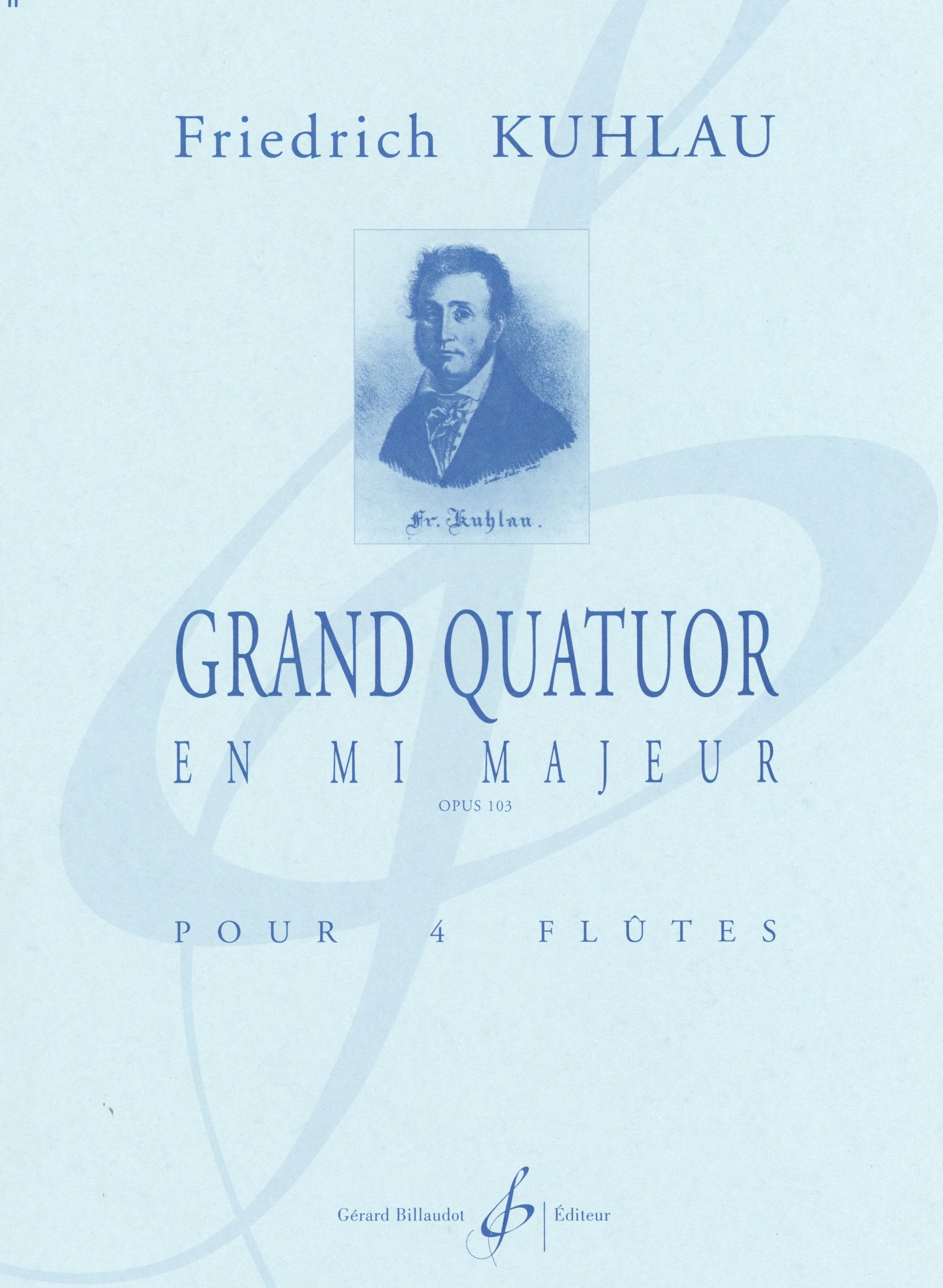 Kuhlau: Grand Quatour in D Minor, Op. 103