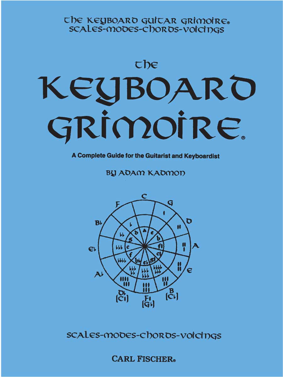 Kadmon: The Keyboard Grimoire - Scales, Modes, Chords & Voicings