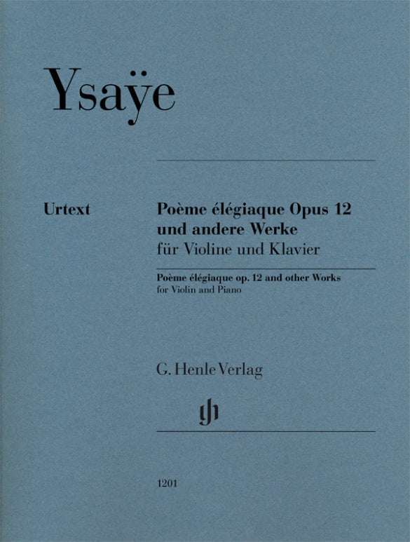 Ysaÿe: Poème élégiaque, Op. 12 & Other Works for Violin & Piano