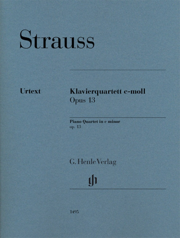 Strauss: Piano Quartet in C Minor, Op. 13
