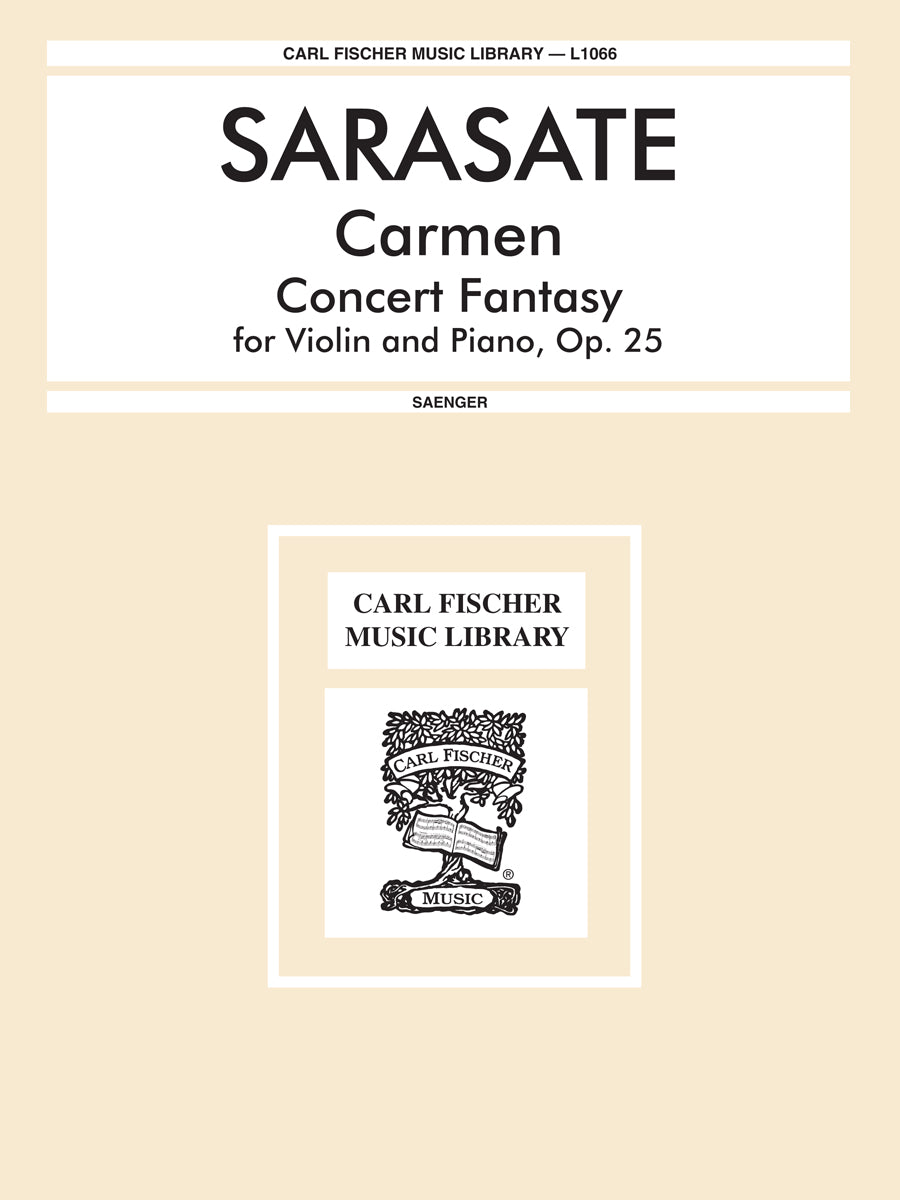 Sarasate: Carmen Concert Fantasy, Op. 25