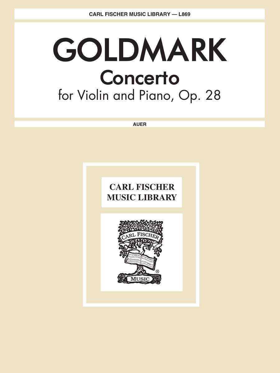Goldmark: Violin Concerto, Op. 28