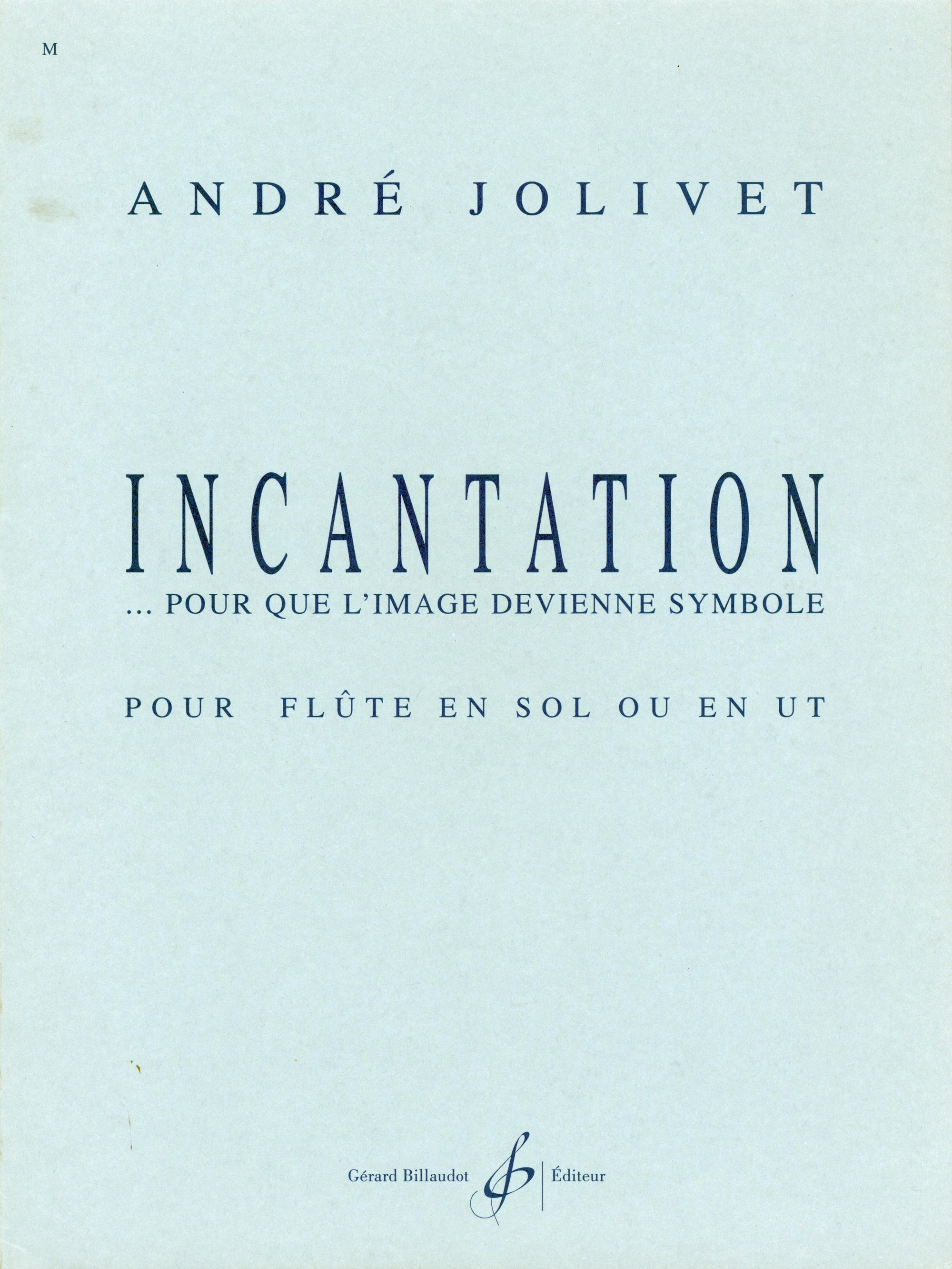 Jolivet: Incantation