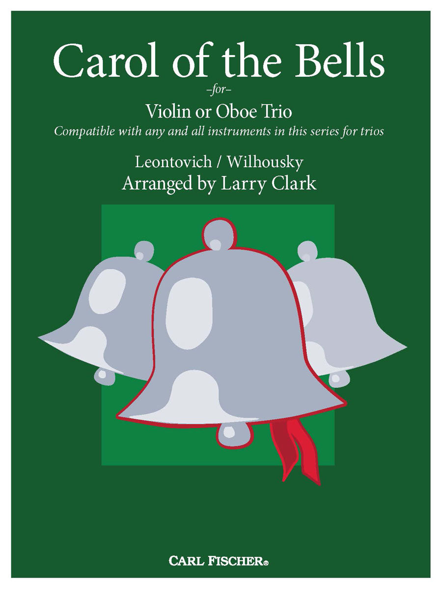 Leontovich: Carol of the Bells (arr. for violin or oboe trio)