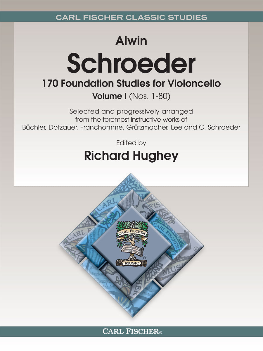 Schroeder: 170 Foundation Studies for Cello - Volume 1 (Nos. 1-80)