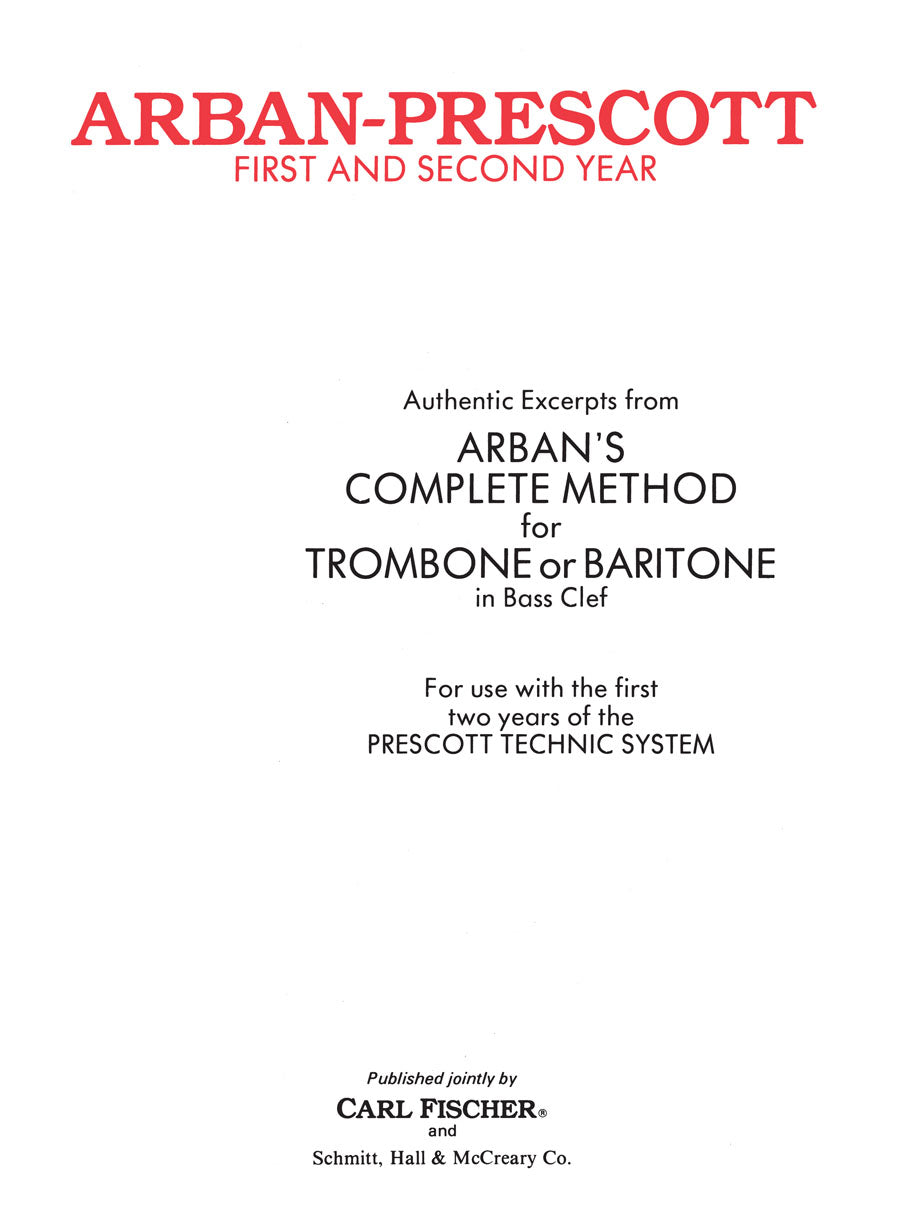 Arban-Prescott: First and Second Year