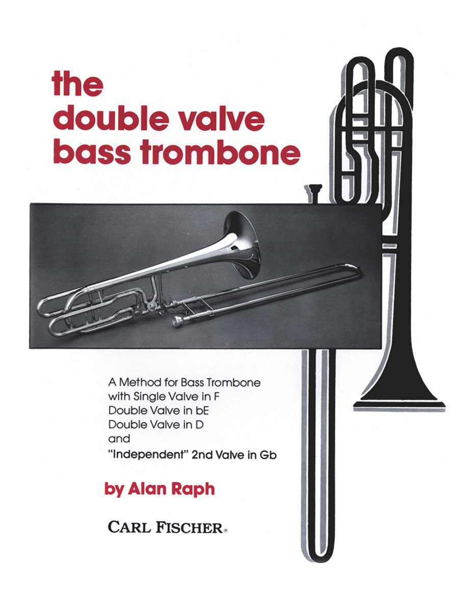 Raph: The Double Valve Bass Trombone