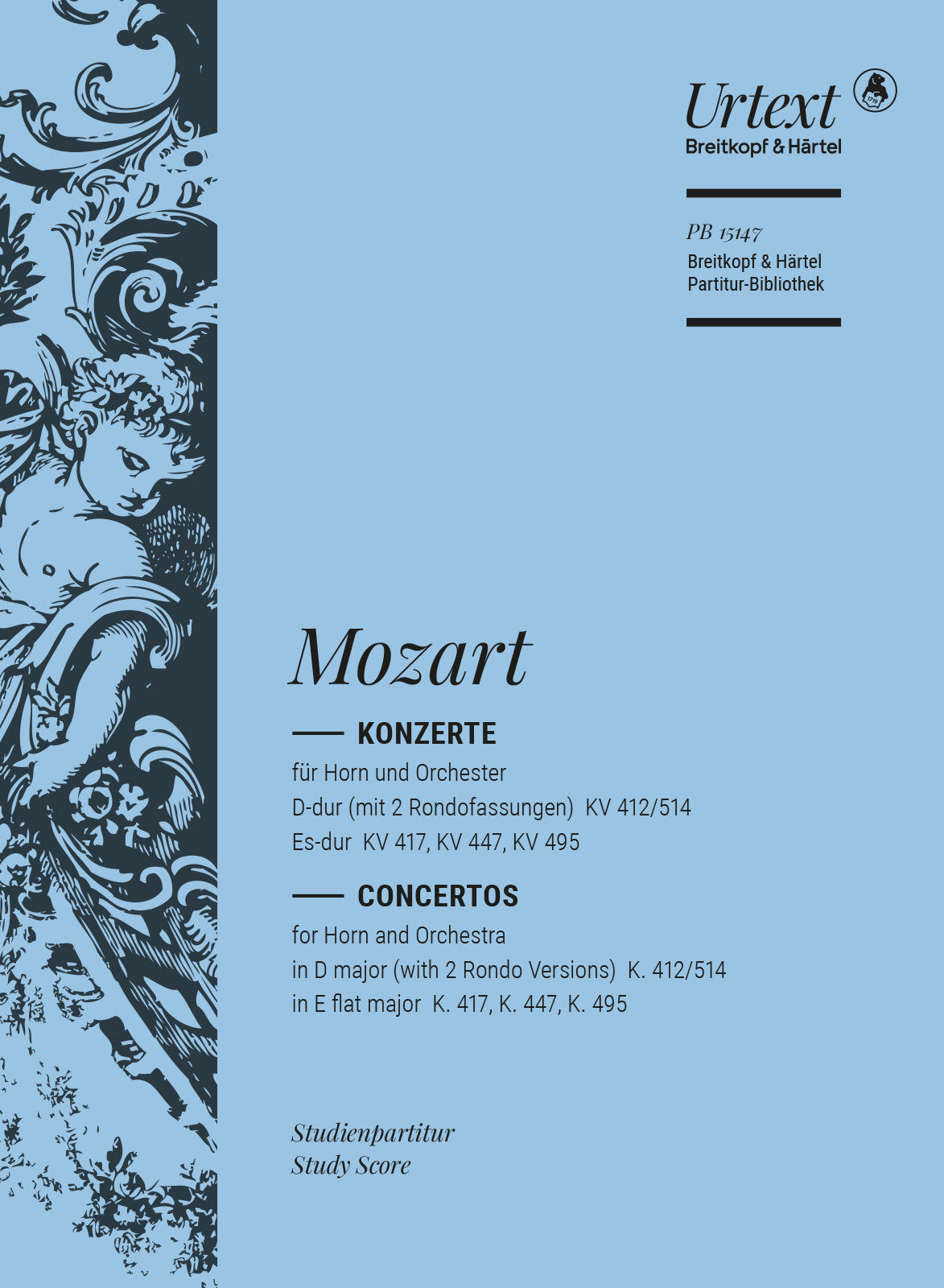 Mozart: Horn Concertos, K. 412/514, 417, 447, 495