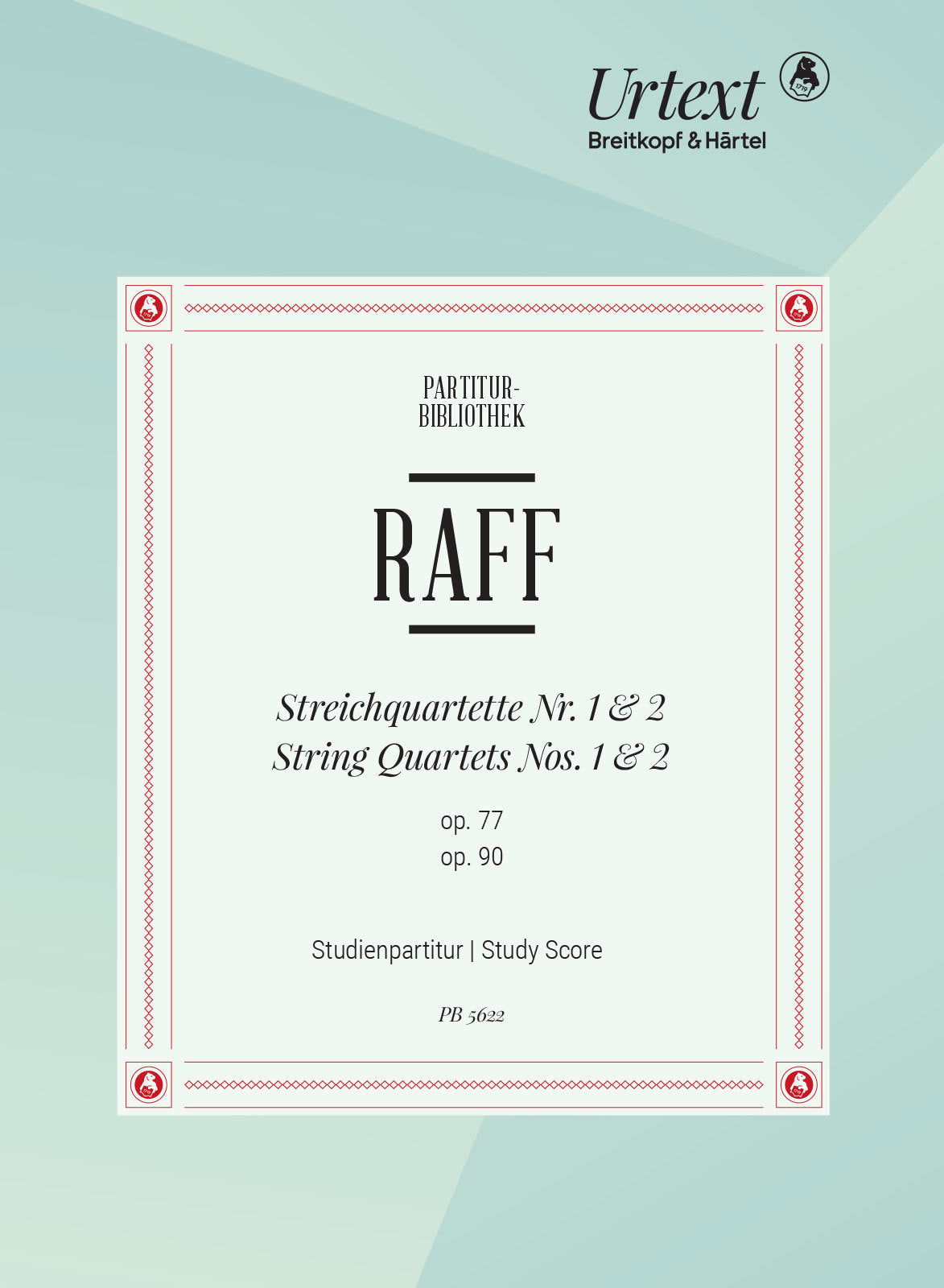 Raff: String Quartets, Opp. 77 & 90