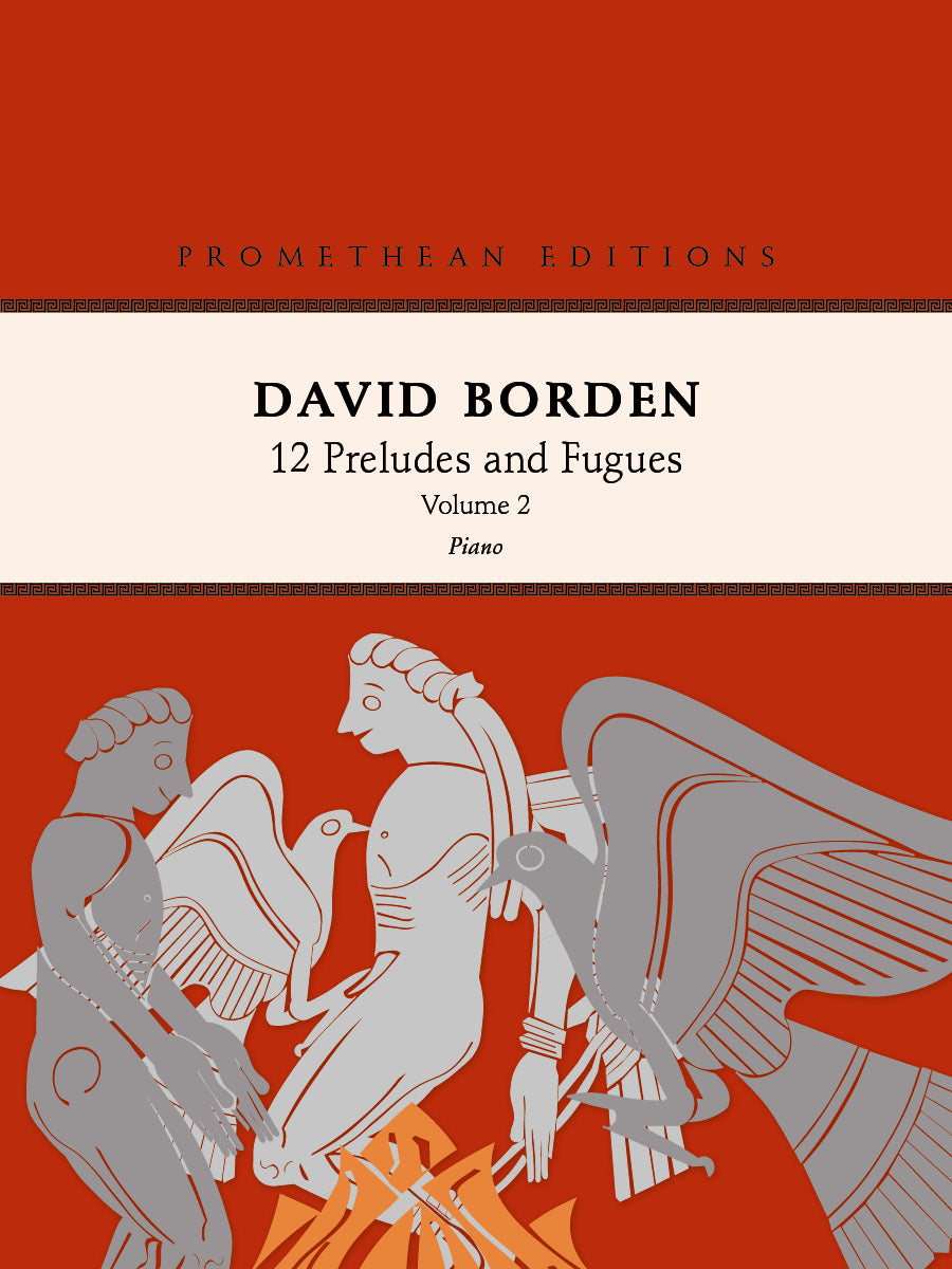 Borden: 12 Preludes and Fugues - Volume 2 (Nos. 7-12)