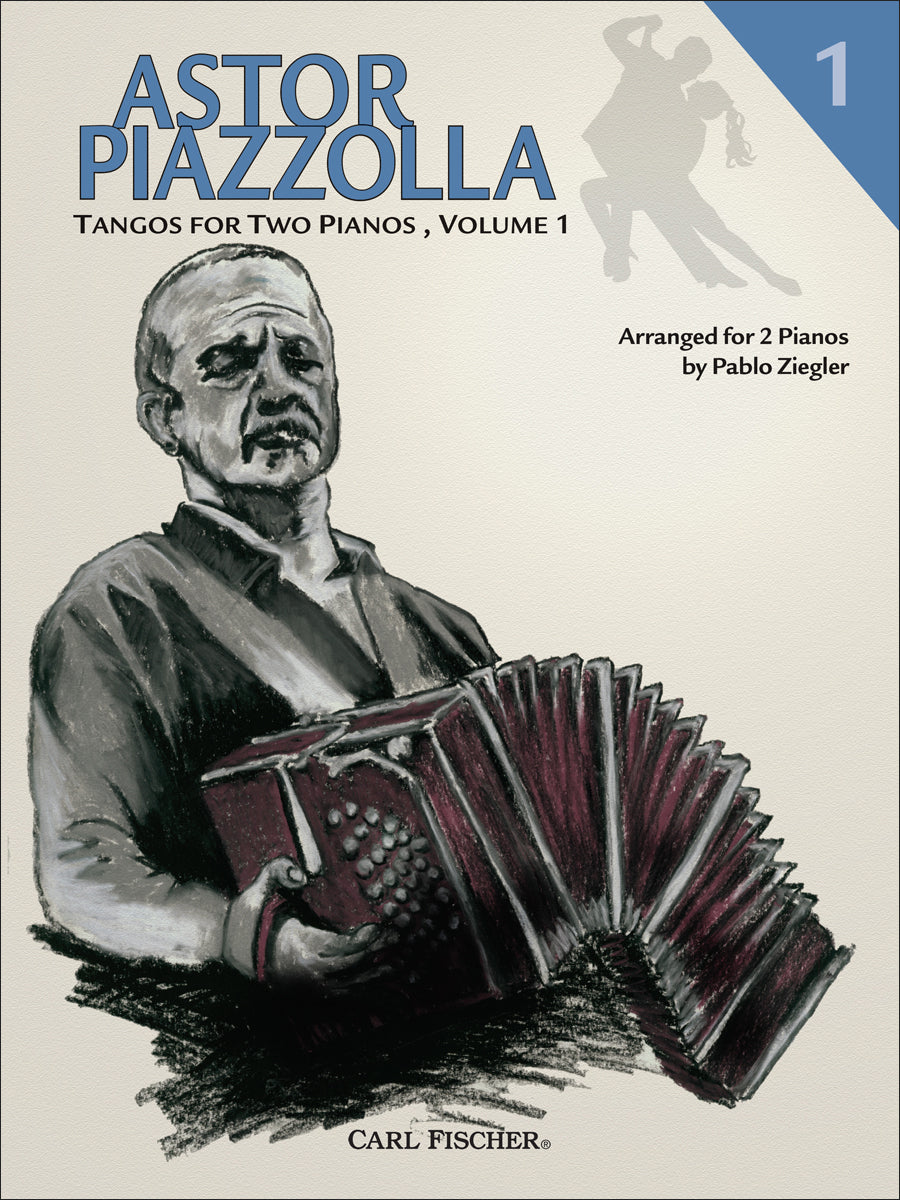 Piazzolla: Tangos for 2 Pianos - Volume 1