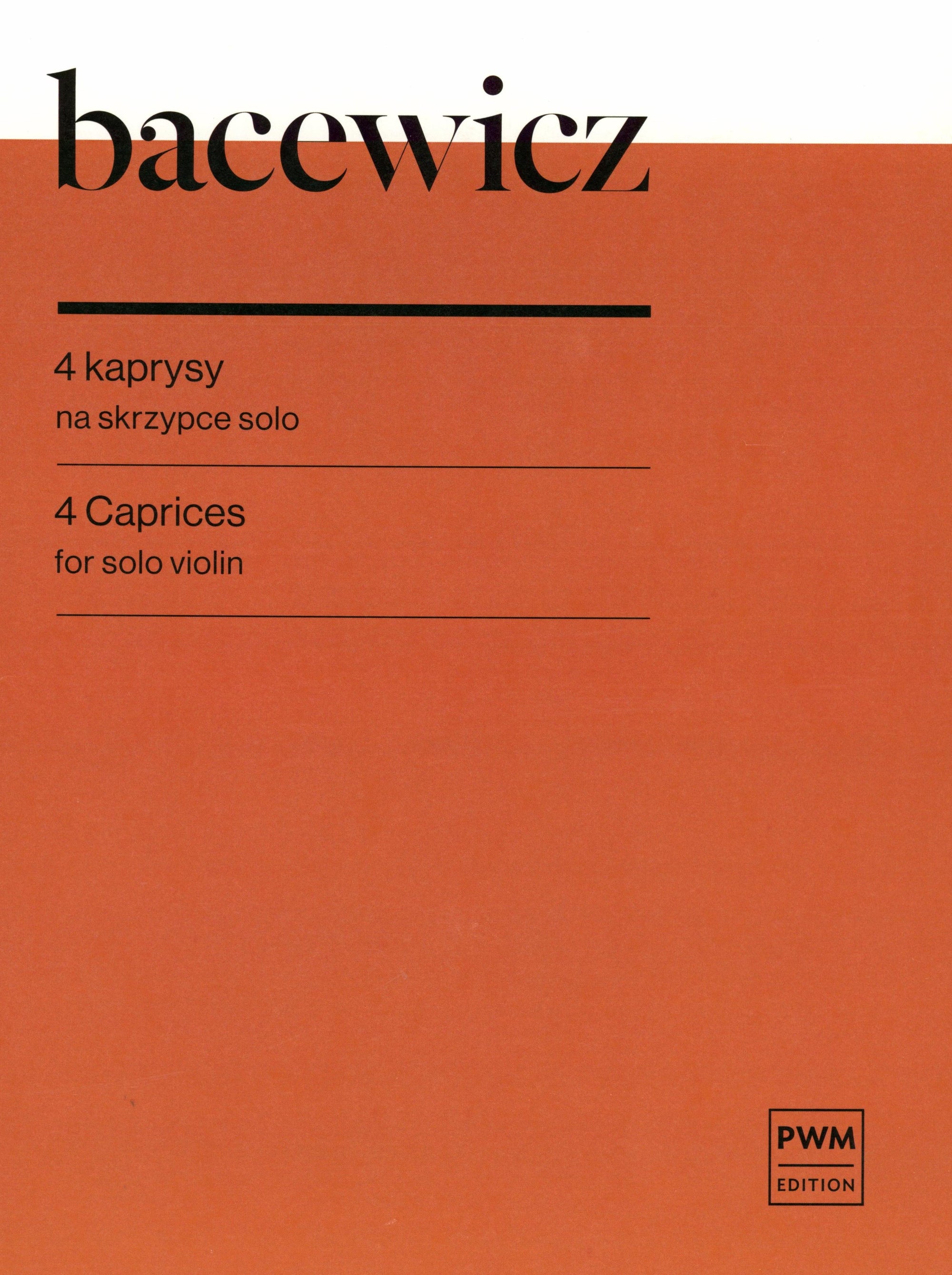 Bacewicz: 4 Caprices for Solo Violin