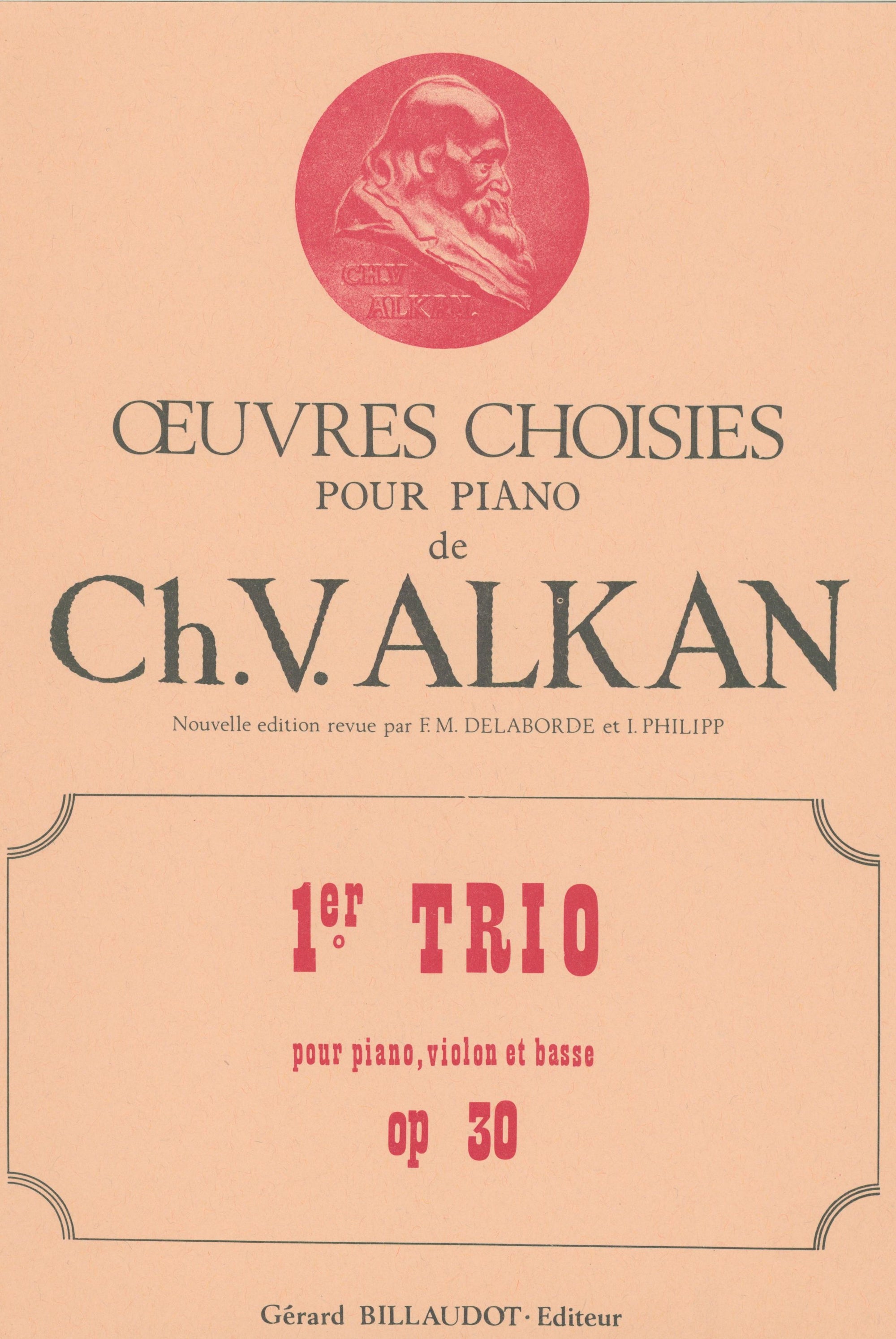 Alkan: Piano Trio No. 1, Op. 30