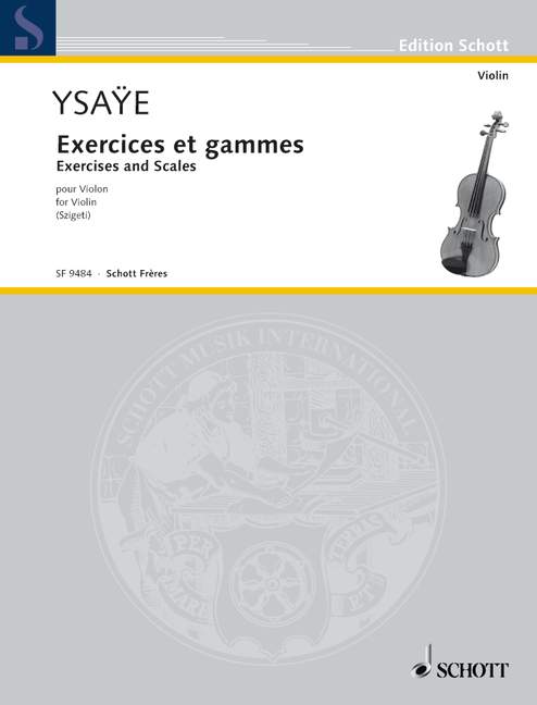 Ysaÿe: Exercises and Scales