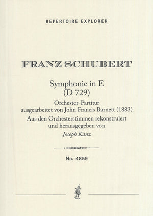 Schubert: Symphony in E, D 729 (completed by John Francis Barnett)
