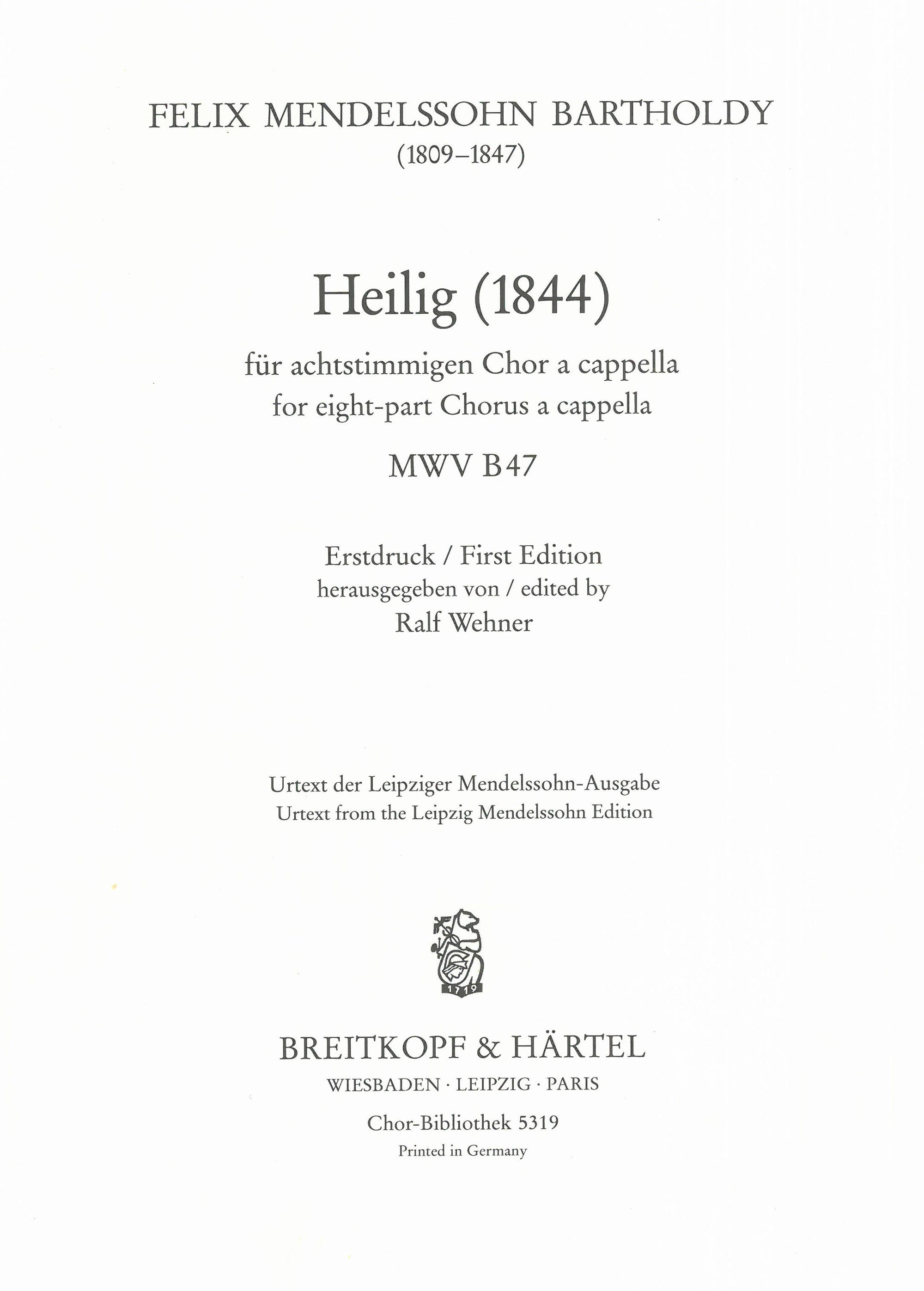 Mendelssohn: Heilig (1844), MWV B 47