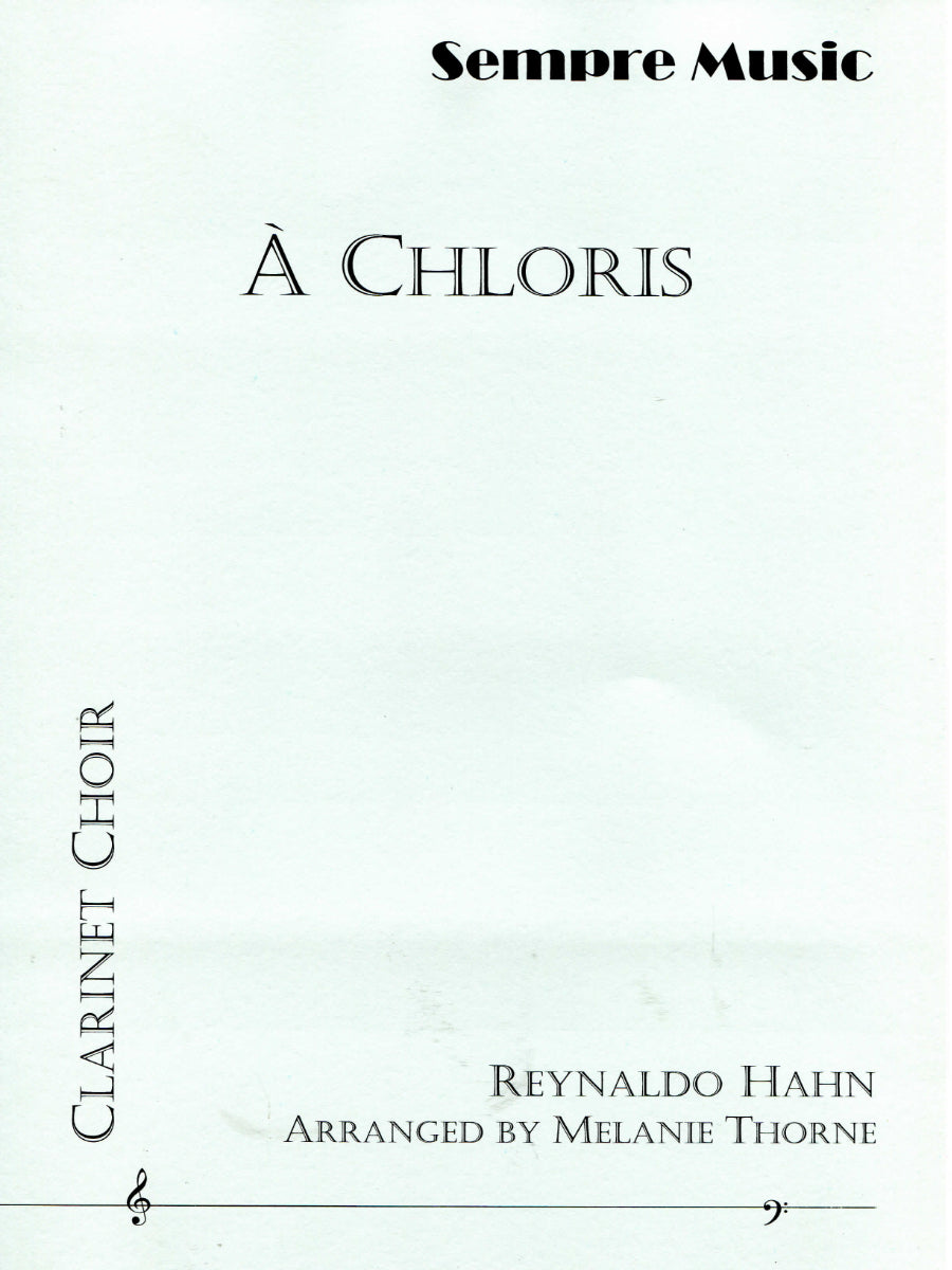 Hahn: À Chloris (arr. for clarinet ensemble)