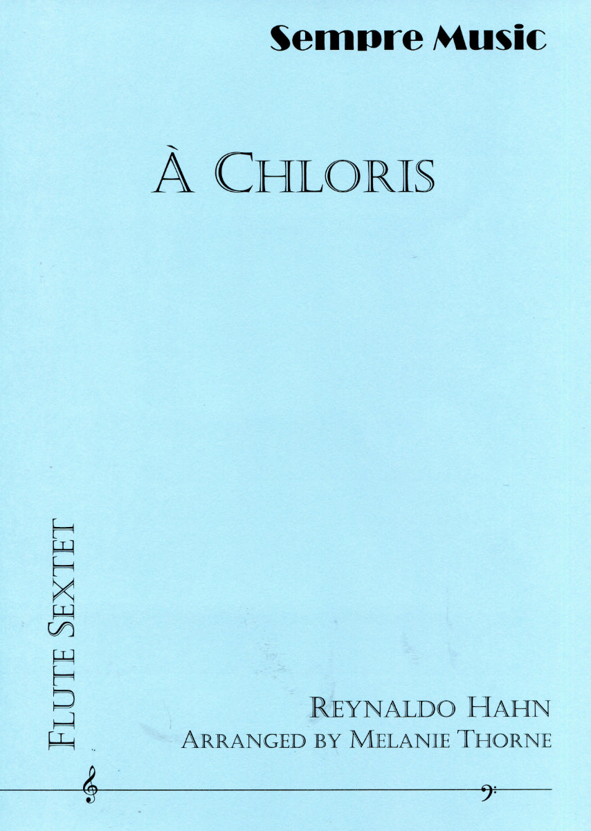 Hahn: À Chloris (arr. for flute sextet)