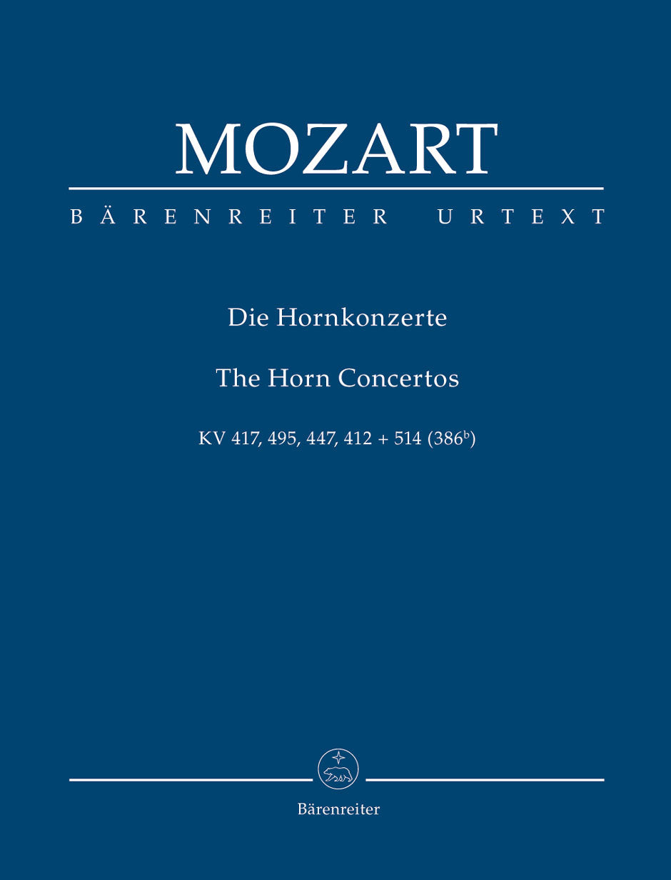 Mozart: The Horn Concertos, K. 417, 495, 447, 412 + 514 (386b)