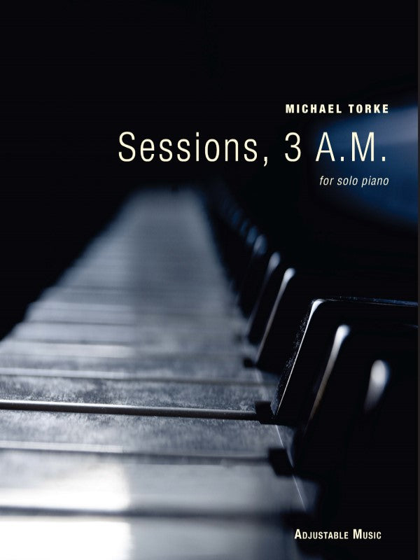 Torke: Sessions, 3 A.M.
