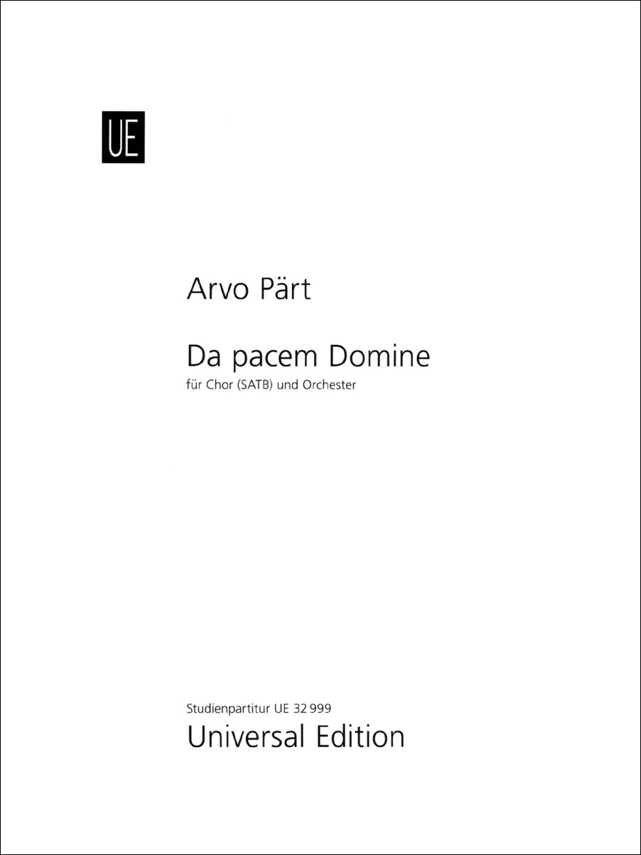 Pärt: Da pacem Domine (Version for SATB choir & Orchestra)