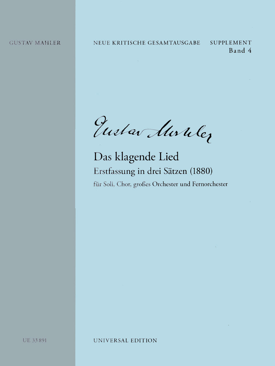 Mahler: Das klagende Lied (1880 Version)