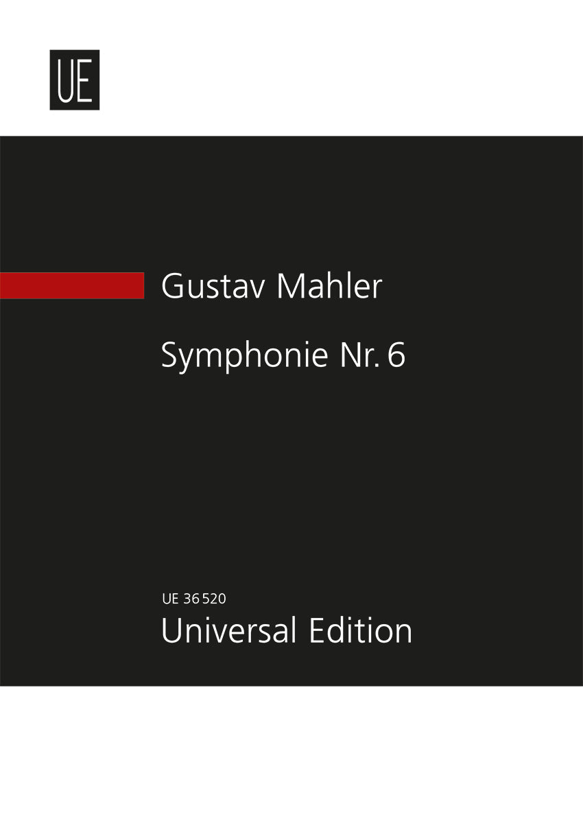 Mahler: Symphony No. 6 in A Minor