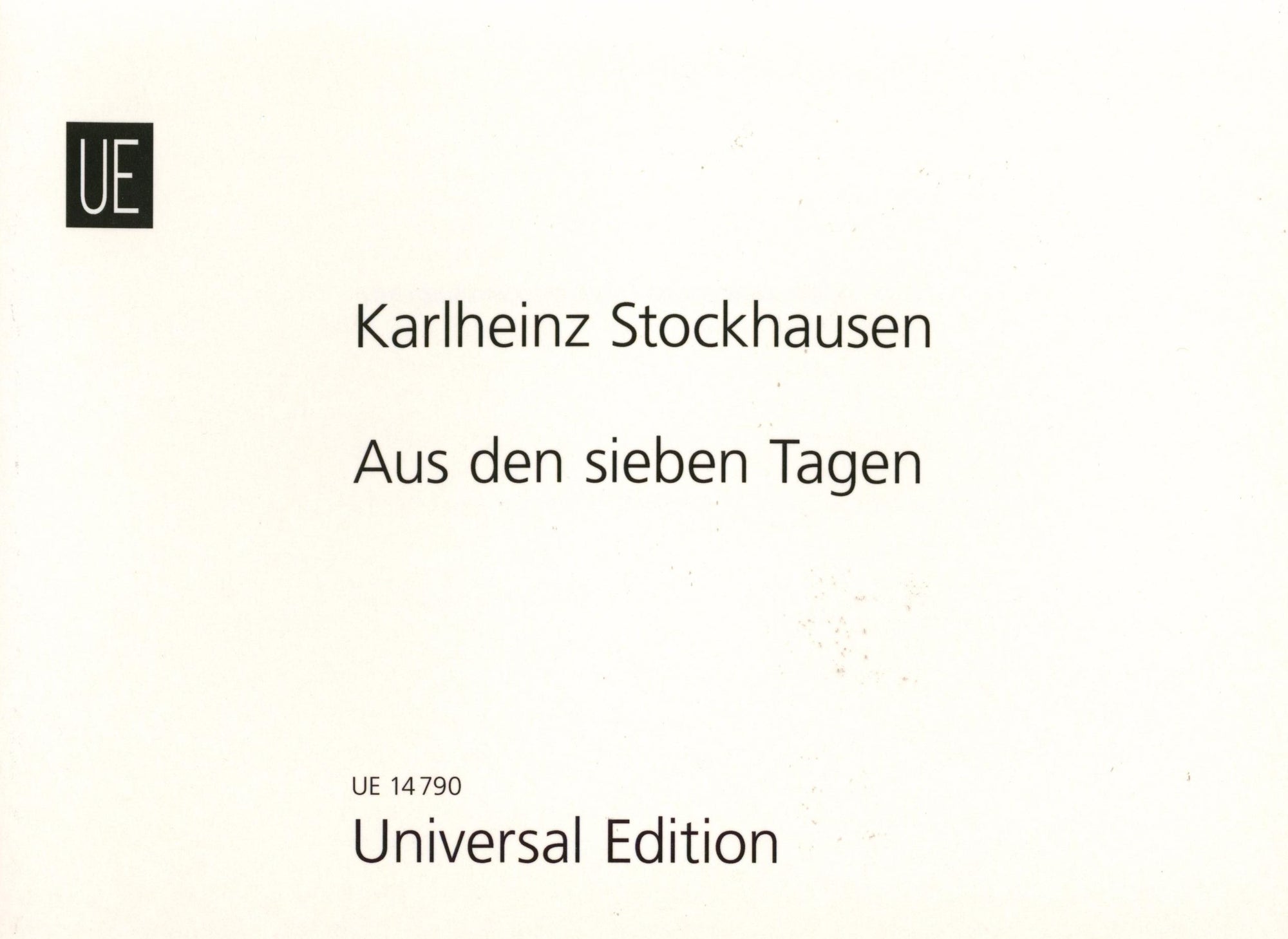 Stockhausen: Aus den sieben Tagen