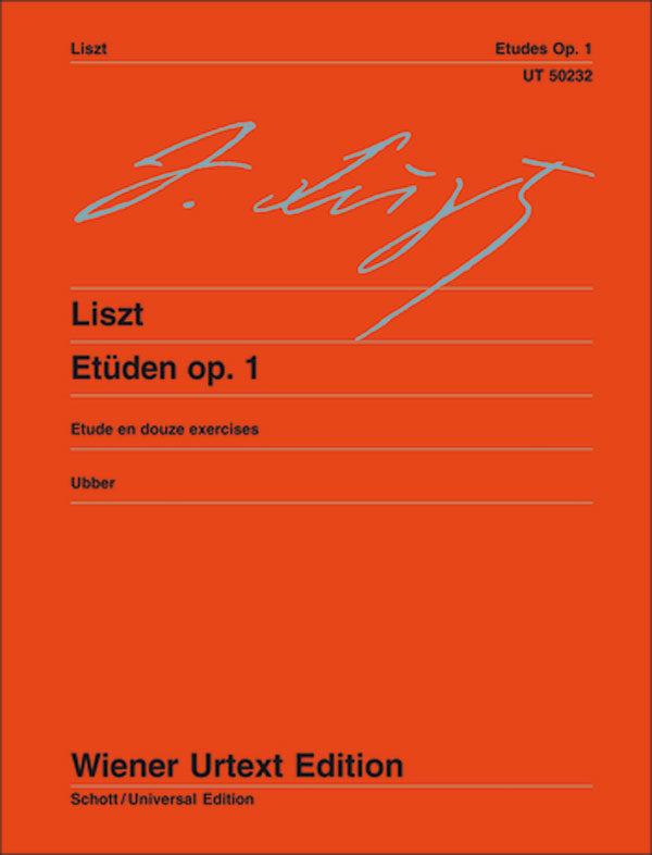 Liszt: 12 Etudes, Op. 1