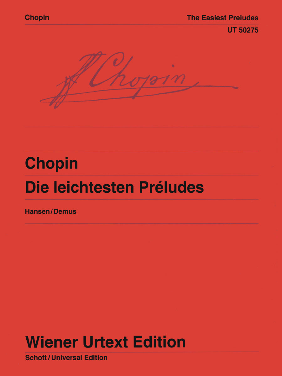 Chopin: The Easiest Preludes, Op. 28, Nos. 4, 6, 7, 9, 15 & 20