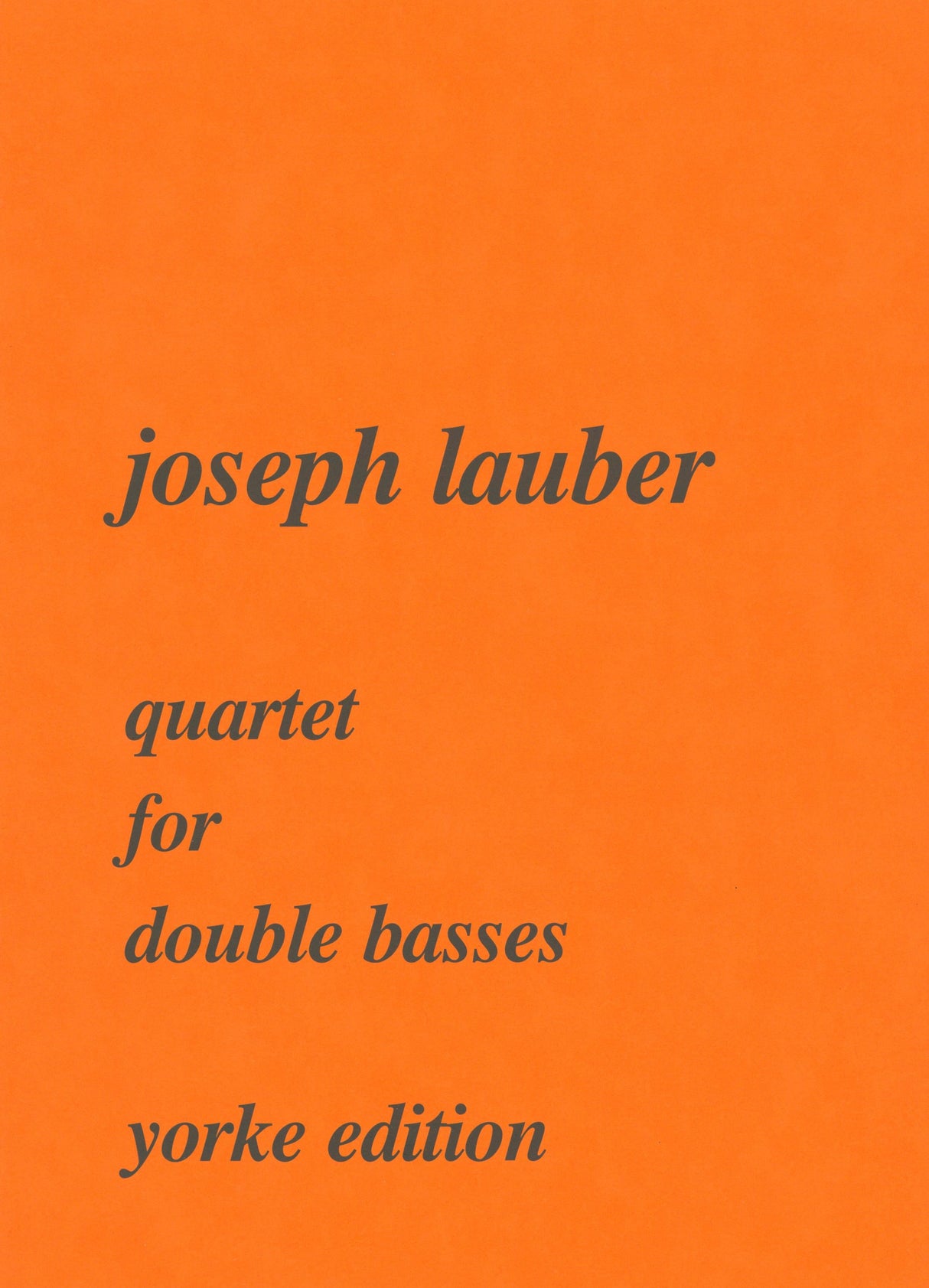 Lauber: Quartet for Double Basses